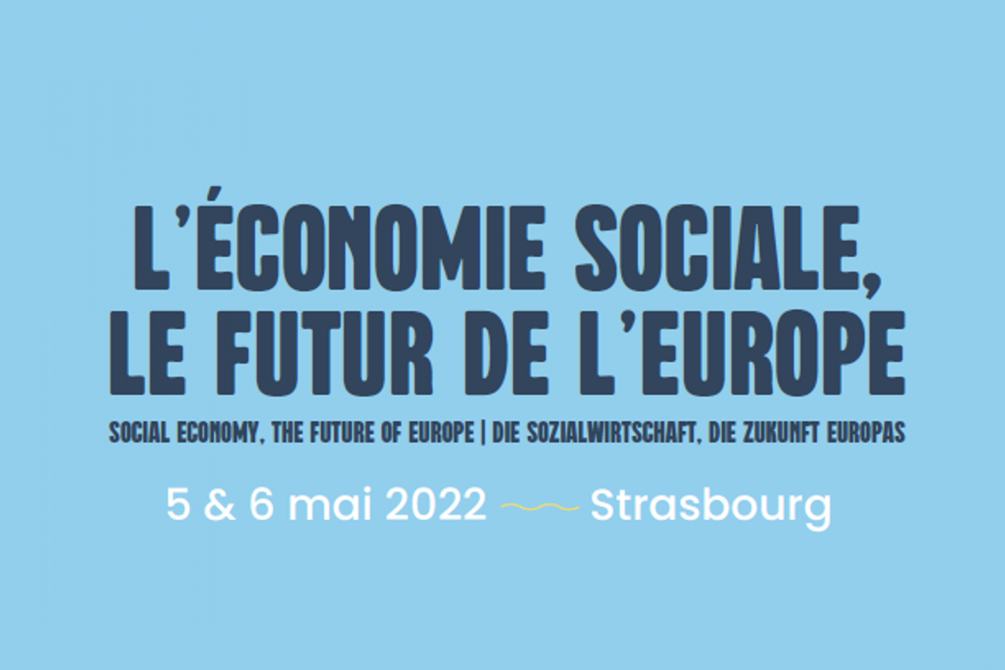 L'économie Sociale : le futur de l'europe - sommet européen de Strasbourg