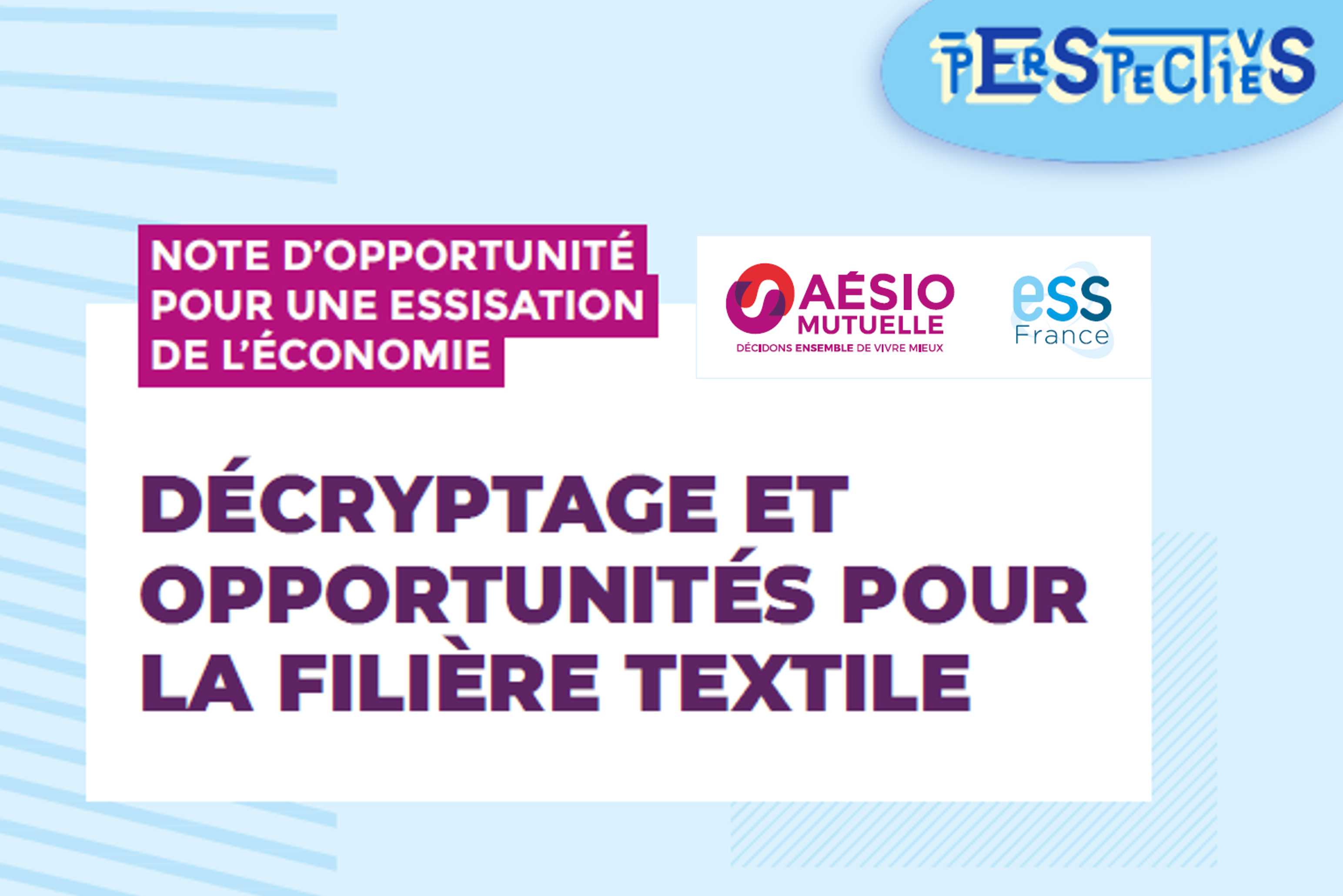 ESS France et Aésio Mutuelle lance une nouvelle collection d'études pour éclairer les perspectives de développement de l'ESS. 