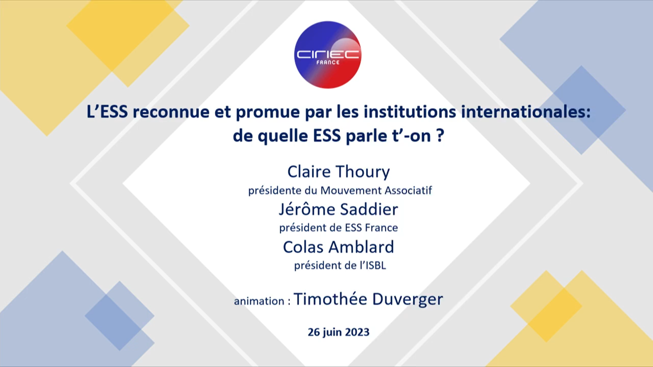 L'ESS reconnue et promue par les institutions internationales : de quelle ESS parle t-on ?