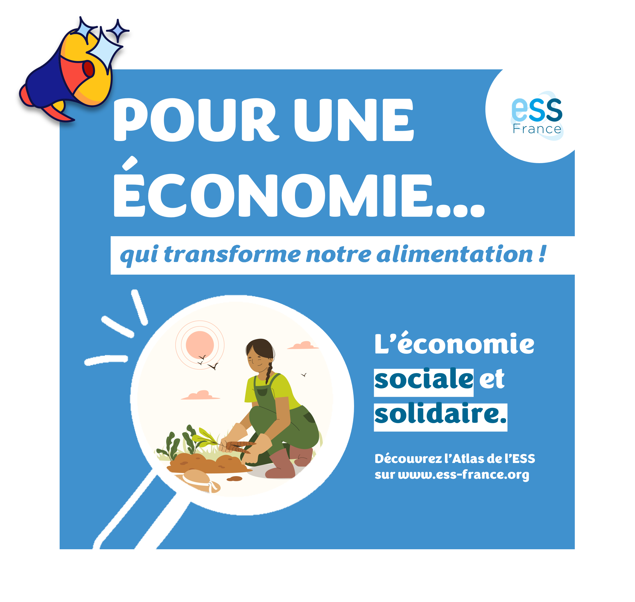 Atlas de l'ESS · POUR UNE ÉCONOMIE... qui transforme notre alimentation !