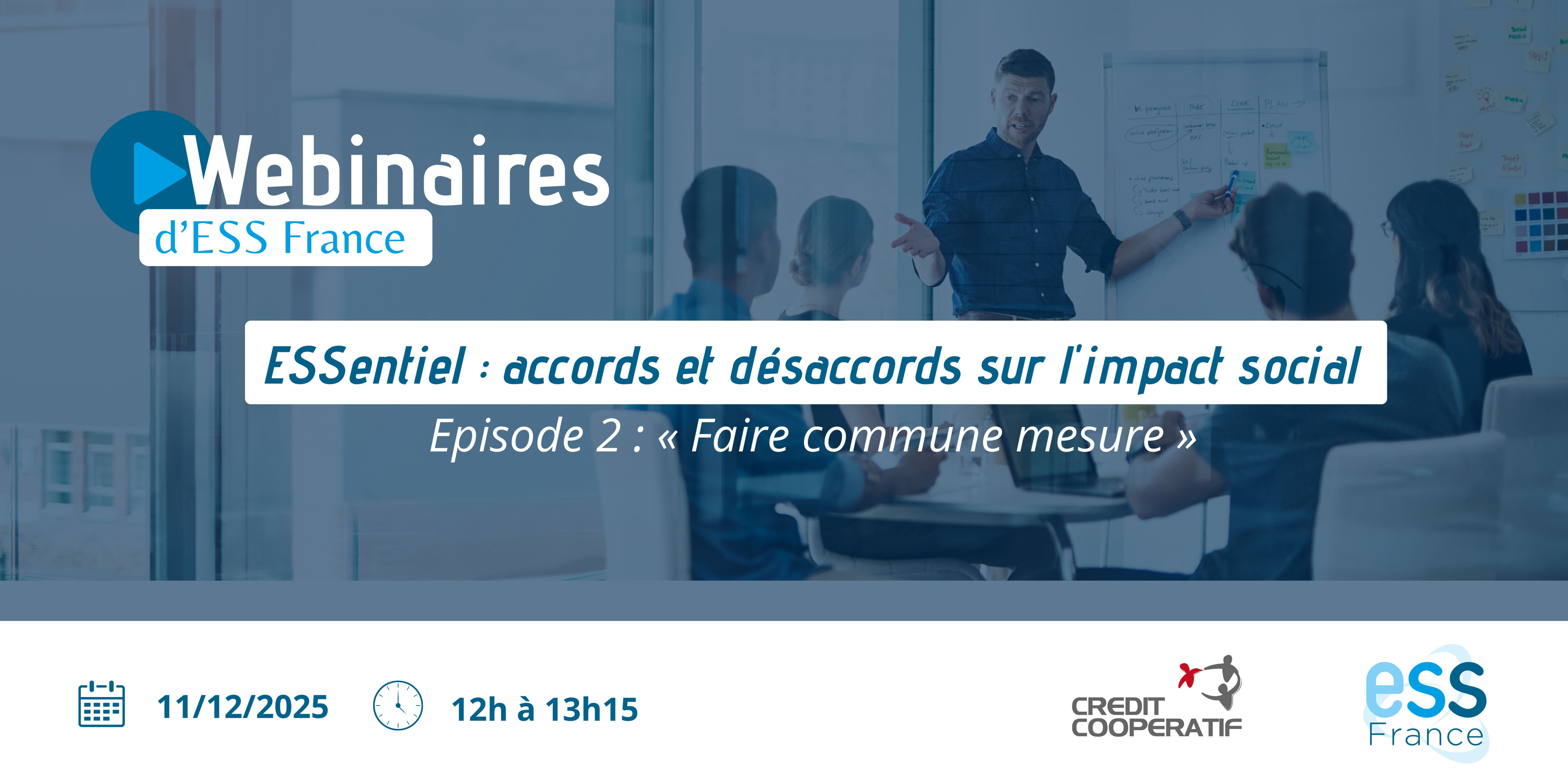 ESSentiel : accords et désaccords sur l'impact social. Episode 2 : Faire commune mesure