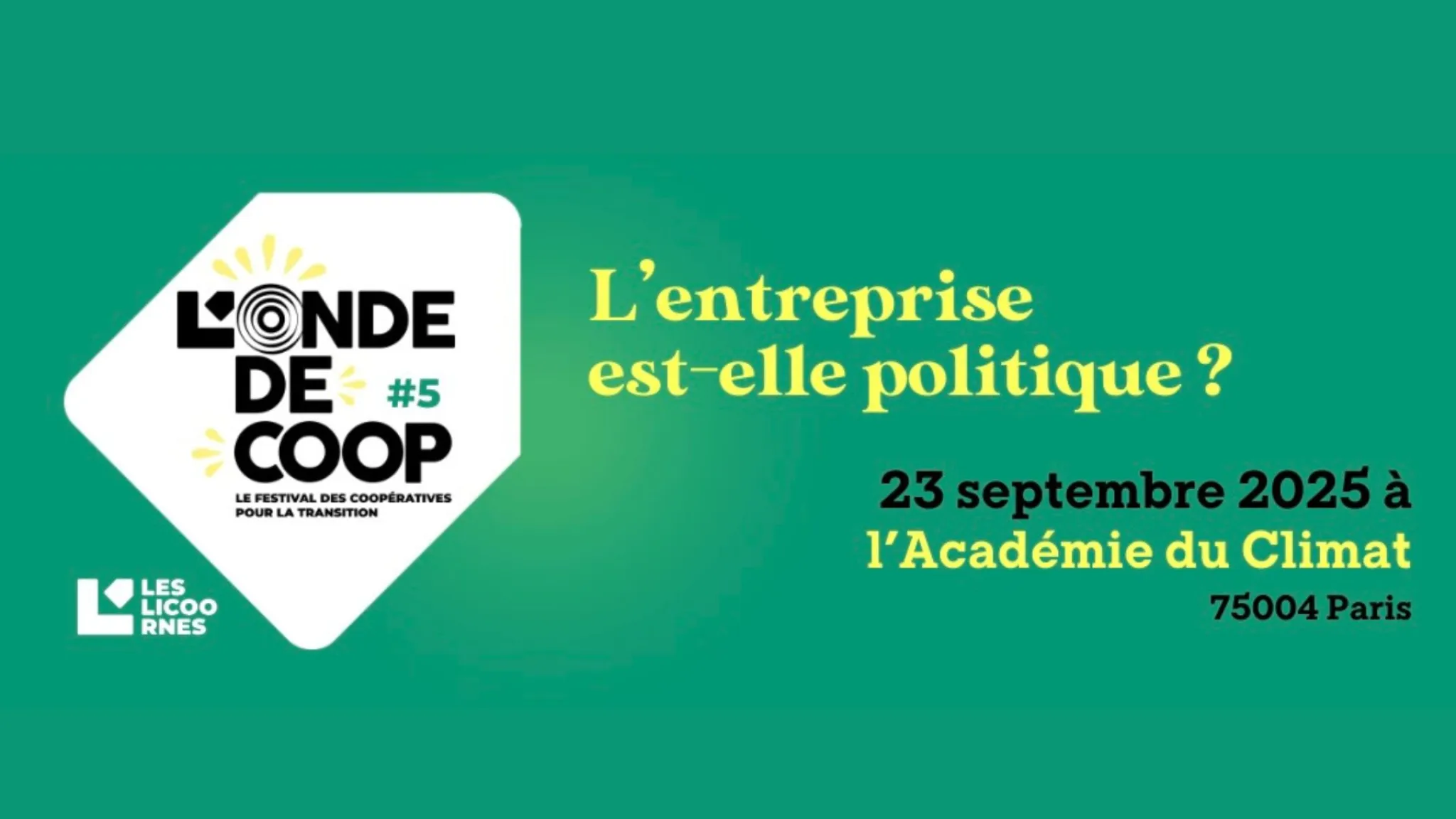 La 5ème édition de l'Onde de Coop ! "L'entreprise est-elle politique ?"