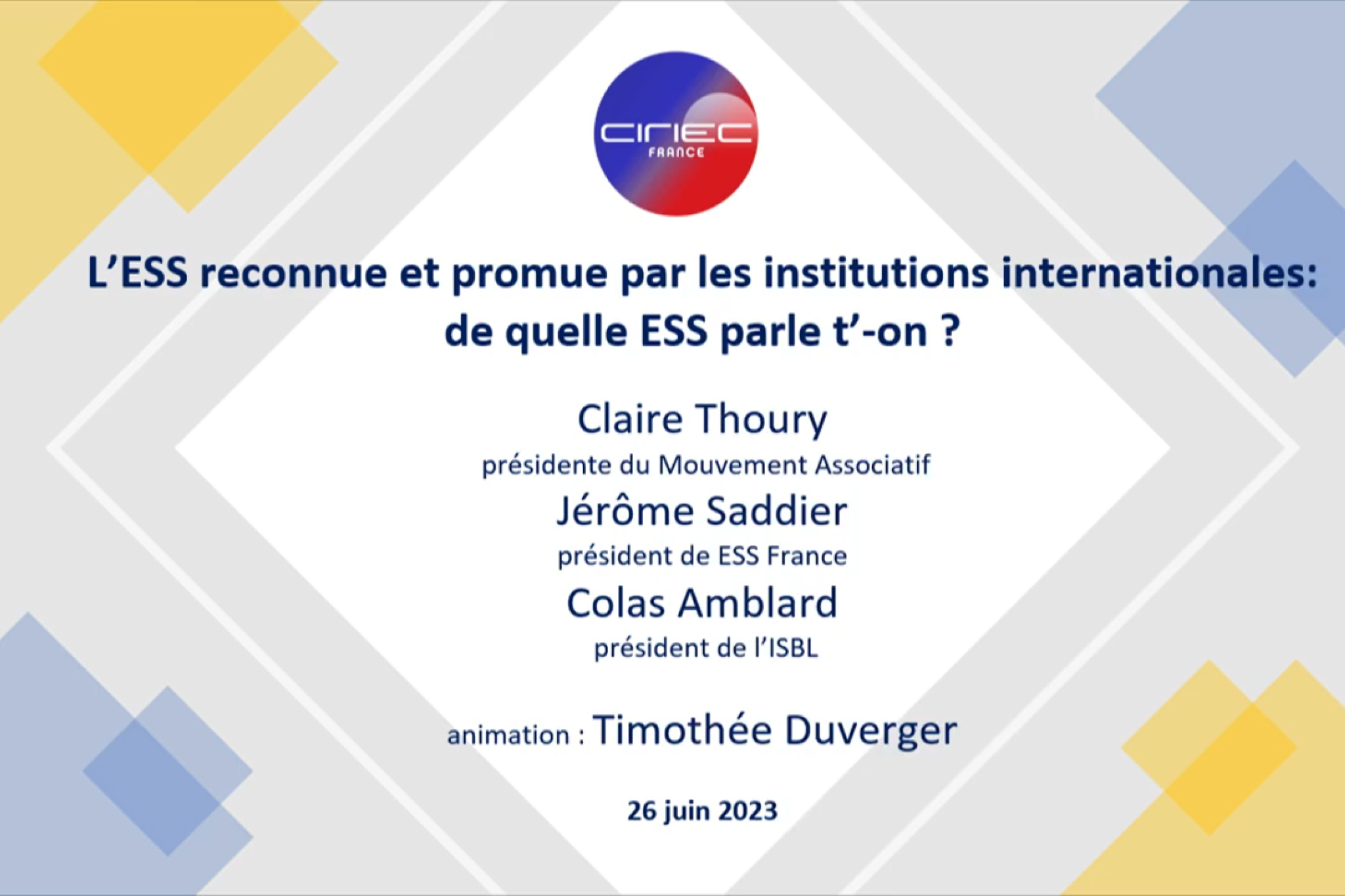 Conférence-Débat organisé par le CIRIEC : "l'ESS reconnue et promue par les institutions internationales de quelle ESS parle-t-on ?"