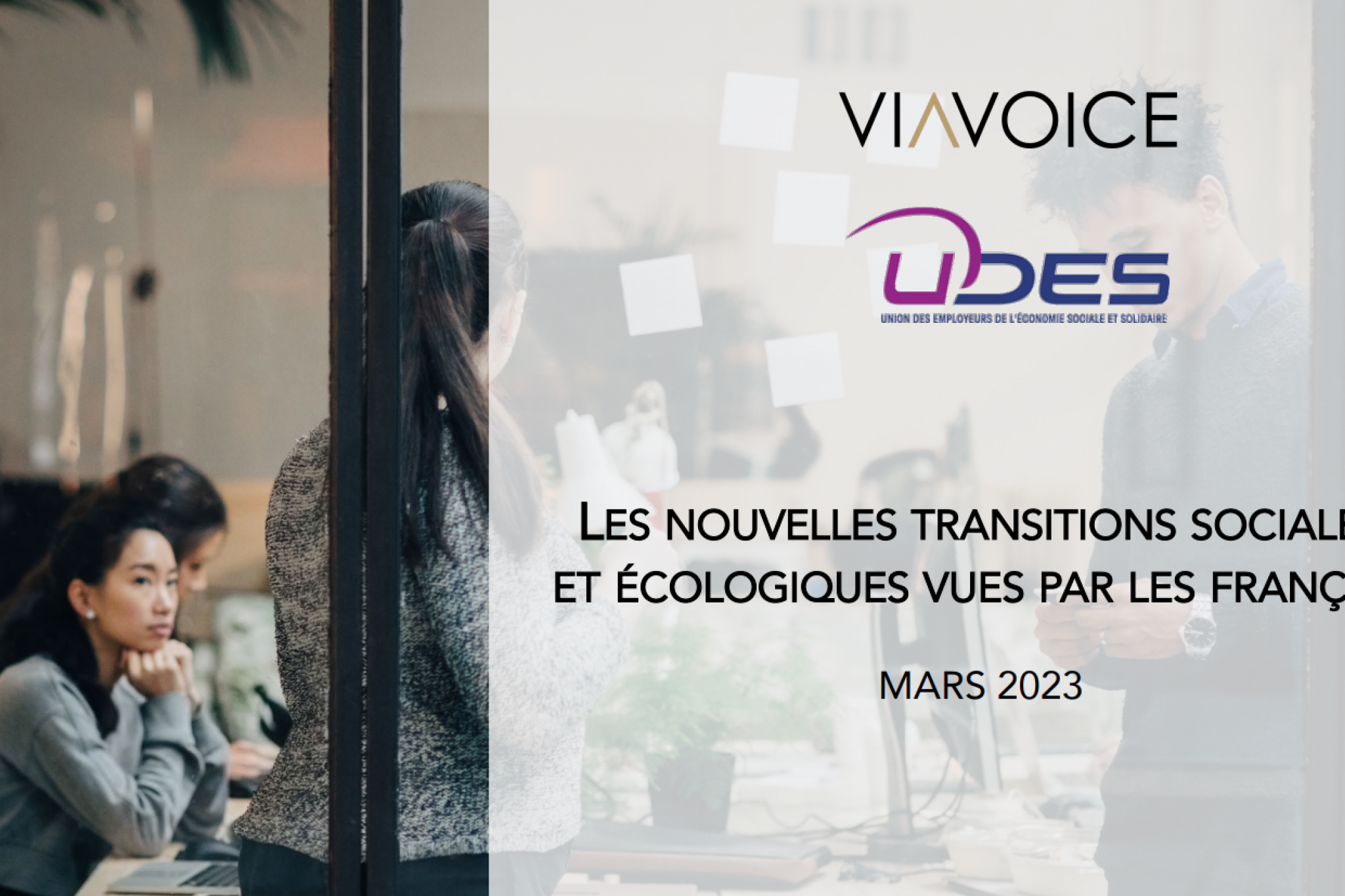 Enquête UDES x Viavoice : Les nouvelles transitions sociales et écologiques vues par les français