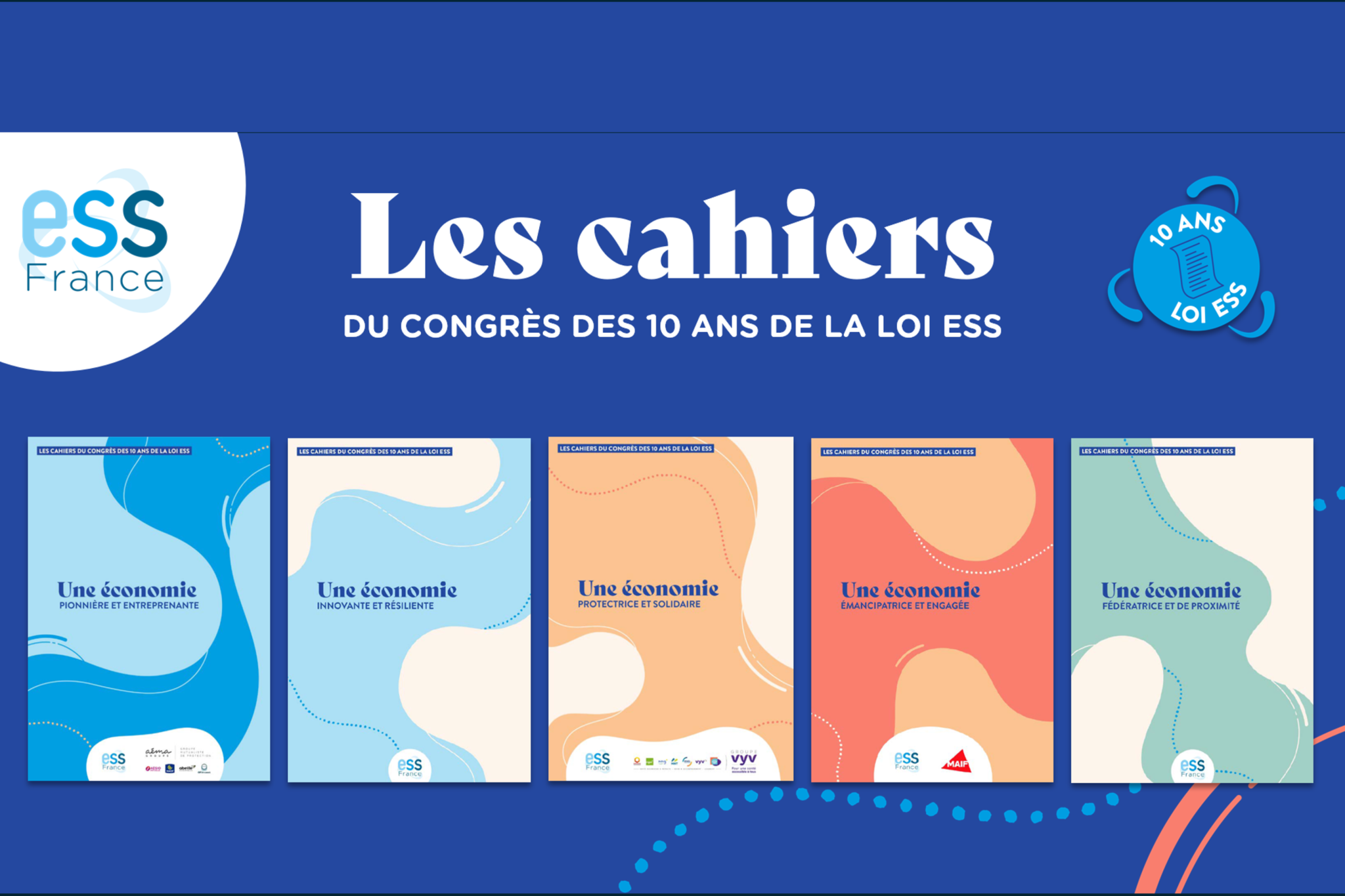 Découvrez "Les Cahiers du Congrès des 10 ans de la loi ESS" et plongez au cœur de l’ESS de demain