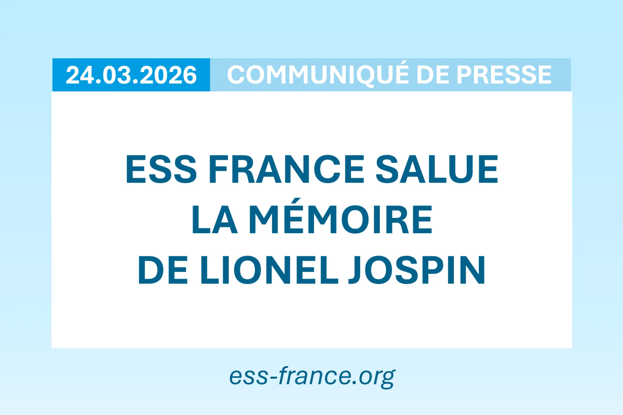 ESS France salue la mémoire de Lionel Jospin