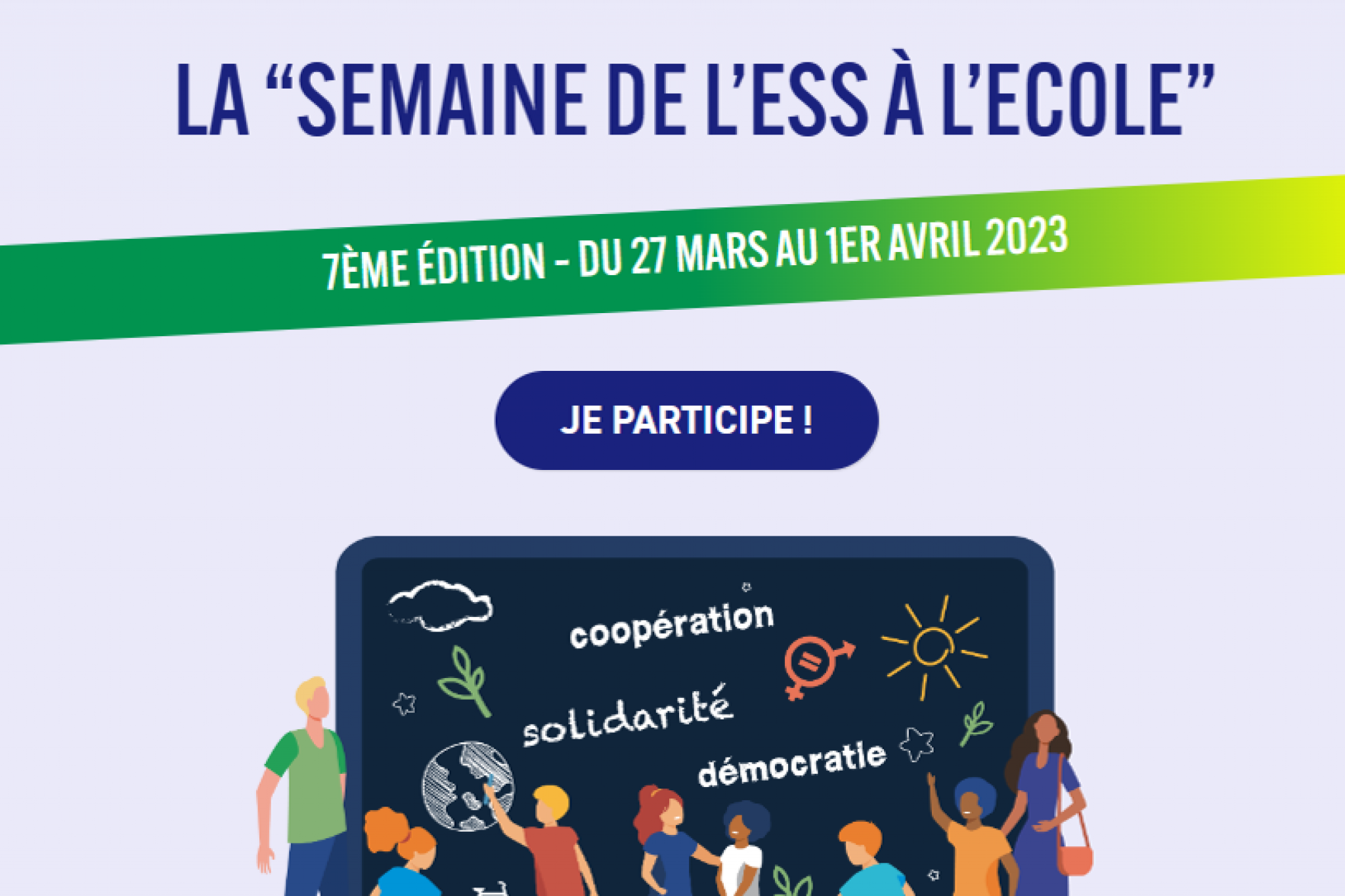 L'édition 2023 de la Semaine de l'ESS à l'école arrive du 27 mars au 1er avril 2023 !