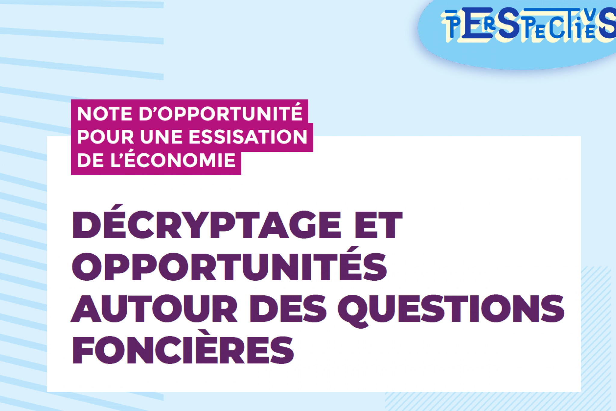 Note d'opportunité pour une ESSisation de l'économie : décryptage et opportunités autour des questions foncières