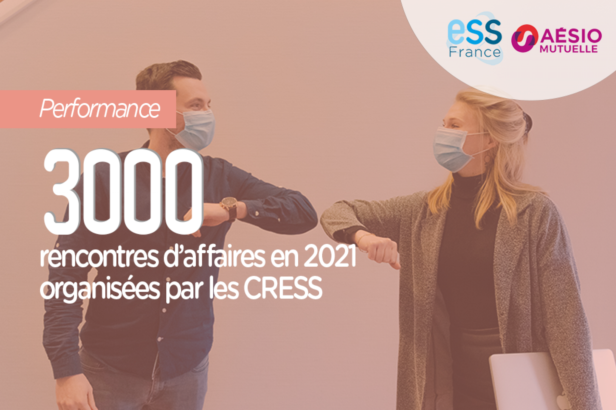 3000 rencontres d'affaires en 2021 organisées par les CRESS