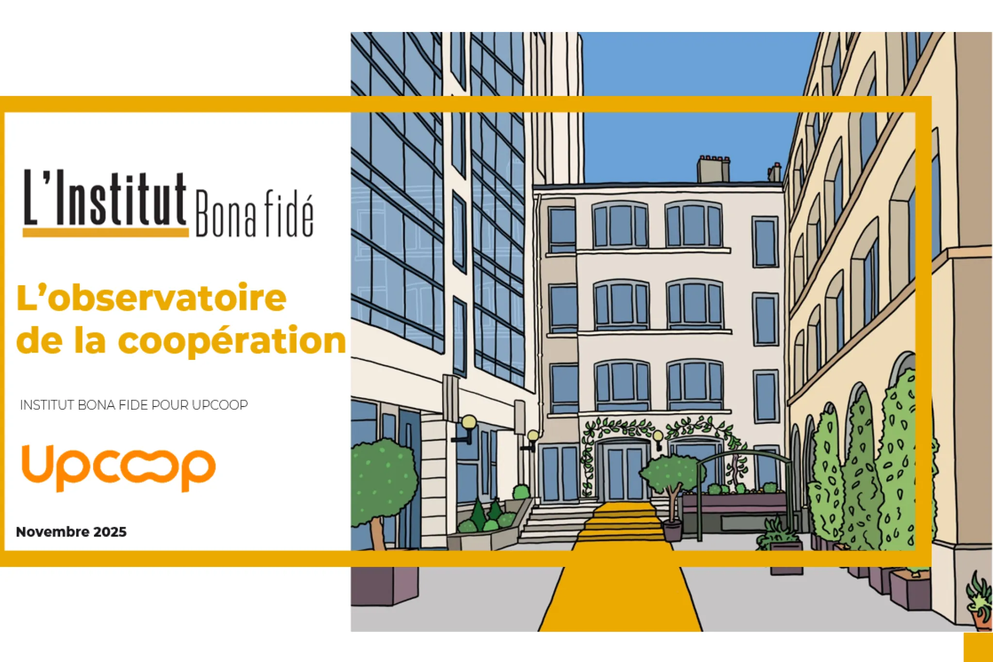illustration d'un bâtiment, texte indiquant "L'institut Bona Fidé L'observatoire de la coopération Institut Bona Fidé pour UpCoop novembre 2025"