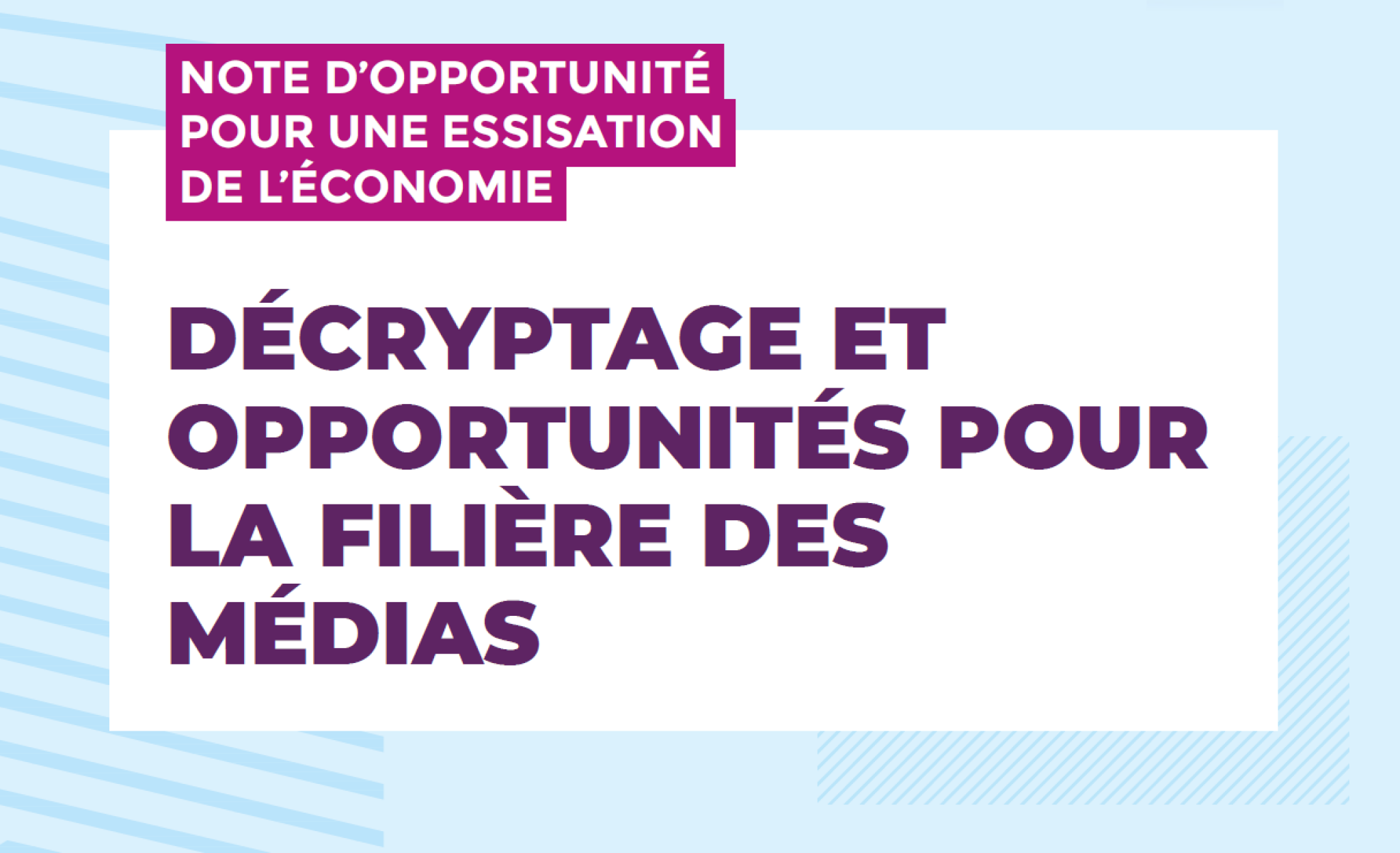 Note d'opportunités pour une ESSisation de la filière des médias