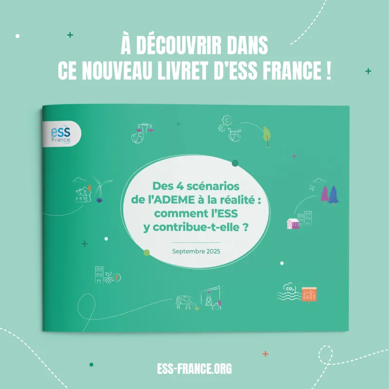 Des 4 scénarios de l’ADEME à la réalité : comment l’ESS y contribue-t-elle ?
